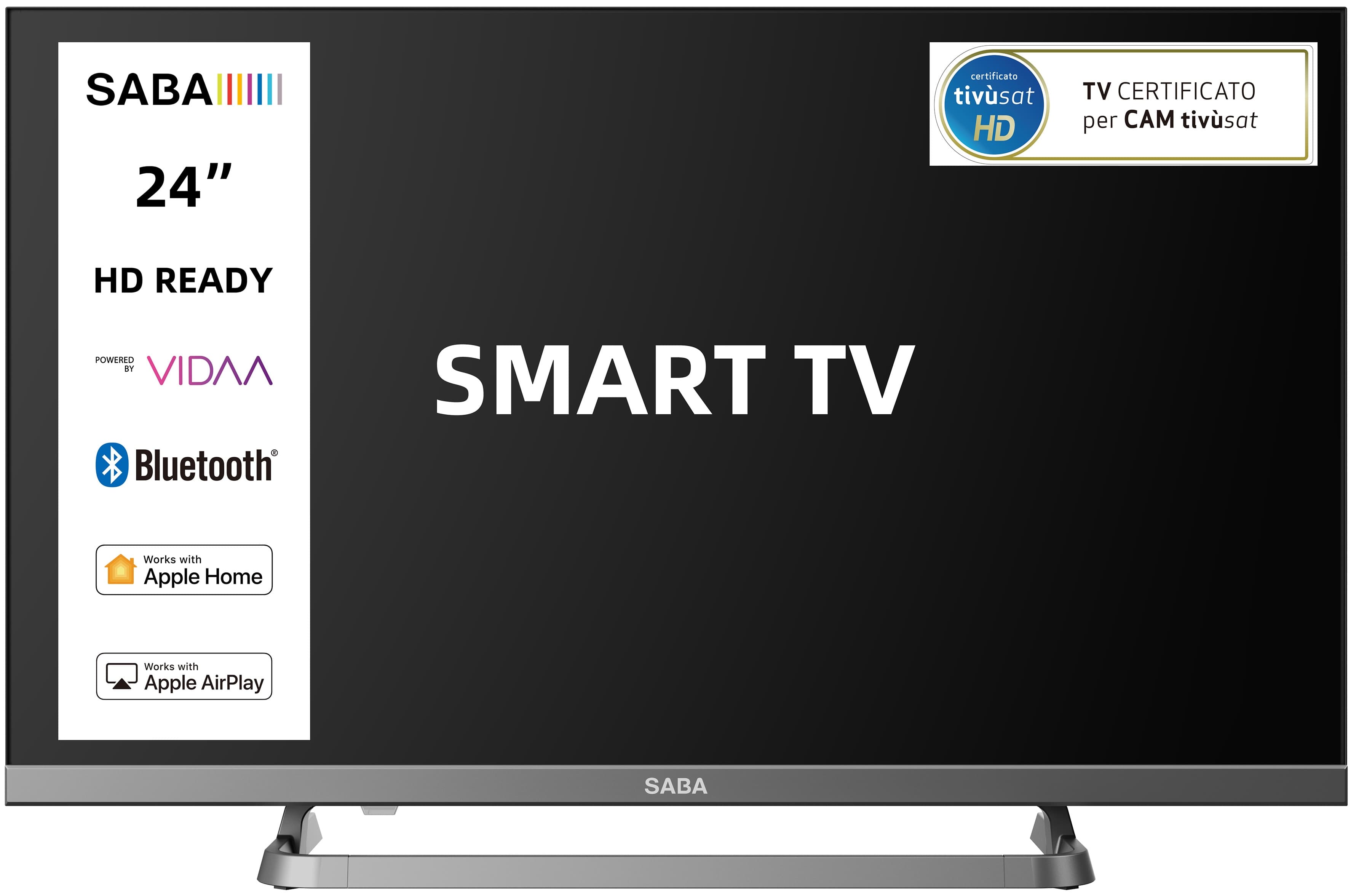 SABA SA24S89VDA SMART TV 24" HD READY, Sistema operativo VIDAA, Triplo tuner DVBT2/C/S2 HEVC MAIN10, Certificato TivuSAT, Piedistallo centrale, Dolby Audio GARANZIA ITALIA